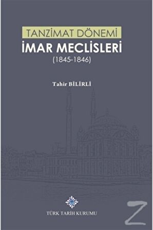 Tanzimat Dönemi İmar Meclisleri (1845-1846)