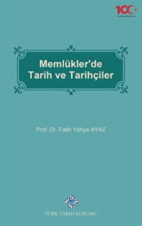 Memlükler'de Tarih ve Tarihçiler
