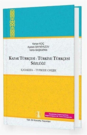 Türkiye Türkçesi-Kazak Türkçesi/Kazak Türkçesi-Türkiye Türkçesi Sözlüğü (2 Cilt Takım) (Ciltli) / Kenan Koç