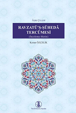 Ravzatü'ş-Şühedâ Tercümesi