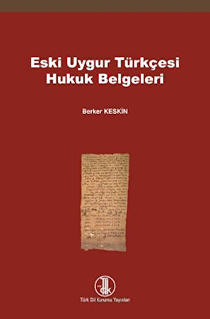 Eski Uygur Türkçesi Hukuk Belgeleri