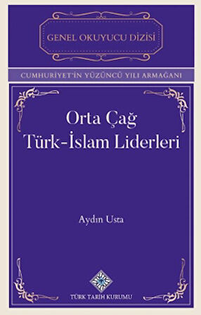 Orta Çağ Türk-İslam Liderleri