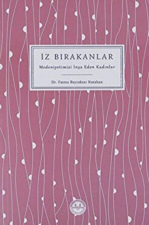 İz Bırakanlar