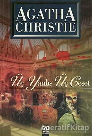 Üç Yanlış Üç Ceset - Agatha Christie - Altın Kitaplar