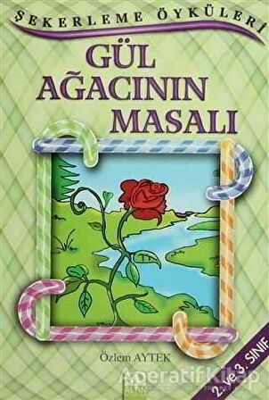 Gül Ağacının Masalı