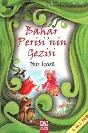 Bahar Perisi’nin Gezisi