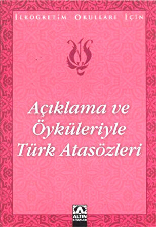 Kitap: Açıklama ve Öyküleriyle Türk Atasözleri