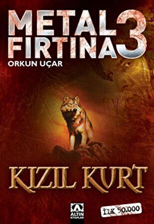 Metal Fırtına 3 Kızıl Kurt