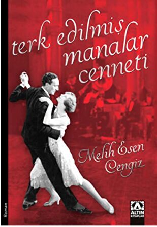 Terk Edilmiş Manalar Cenneti