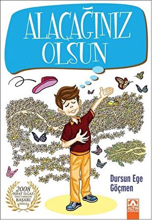 Alacağınız Olsun