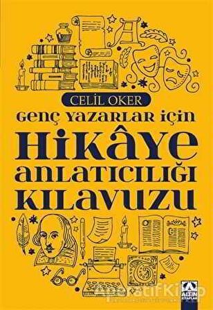 Genç Yazarlar İçin Hikaye Anlatıcılığı Kılavuzu