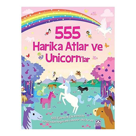 Harika Atlar ve Unicorn'lar - 555 Eğlenceli Çıkartma