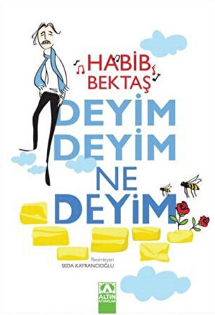 Deyim Deyim Ne Deyim / Habib Bektaş