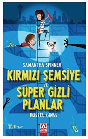 Samantha Spınner - Kırmızı Şemsiye Ve Süper Gizli Planlar