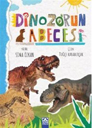 Dinozorun Abecesi / Sima Özkan