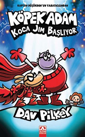 Köpek Adam 13 / Koca Jim Başlıyor / Dav Pilkey