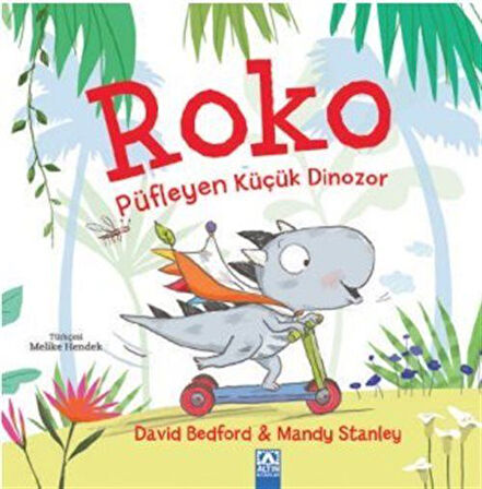 Roko & Püfleyen Küçük Dinozor / David Bedford