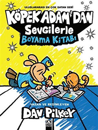 Köpek Adam'dan Sevgilerle Boyama Kitabı / Dav Pilkey