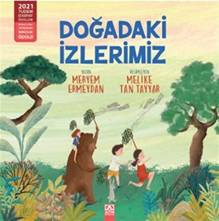 Doğadaki izlerimiz / Meryem Ermeydan