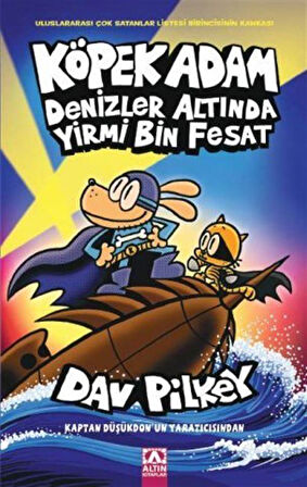 Köpek Adam 11 / Denizler Altında Yirmi Bin Fesat / Dav Pilkey