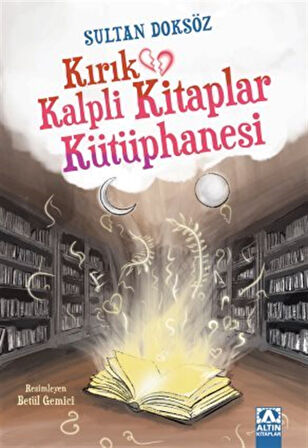Kırık Kalpli Kitaplar Kütüphanesi / Sultan Dokgöz