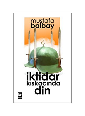 İktidar Kıskacında Din