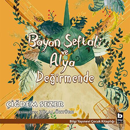 Bayan Şeftali ve Alya - Değirmende