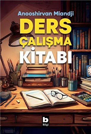 Ders Çalışma Kitabı / Anooshirvan Miandji