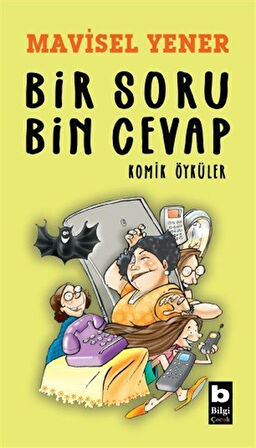 Bir Soru Bin Cevap Komik Öyküler / Mavisel Yener