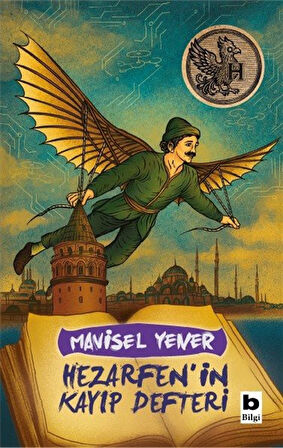 Hezarfen'in Kayıp Defteri / Mavisel Yener
