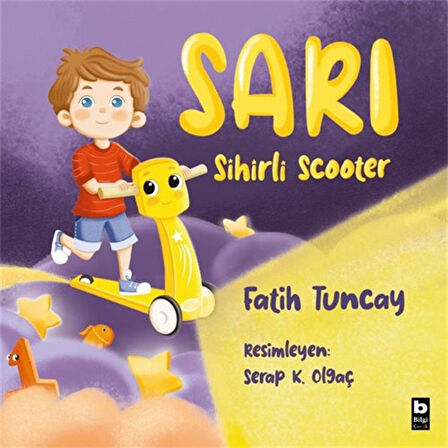 Sarı Sihirli Scooter / Fatih Tuncay