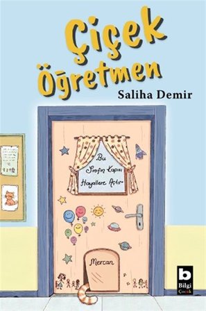 Çiçek Öğretmen / Saliha Demir