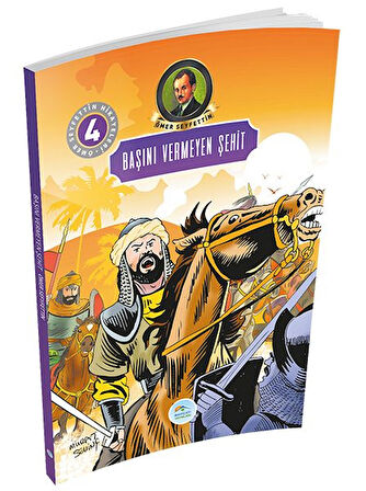 Ömer Seyfettin Hikayeleri 4 - Başını Vermeyen Şehit