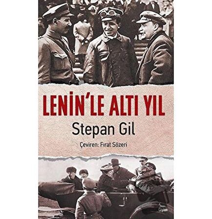 Lenin’le Altı Yıl