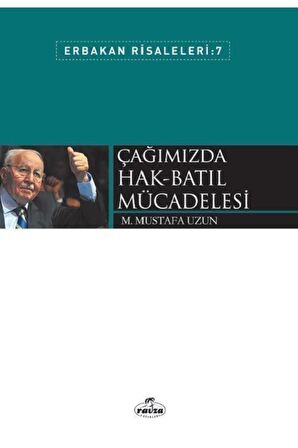 Çağımızda Hak-Batıl Mücadelesi