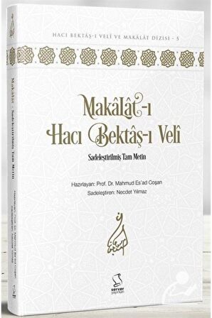 Makalat-ı Hacı Bektaş-ı Veli (Sadeleştirilmiş Tam Metin)