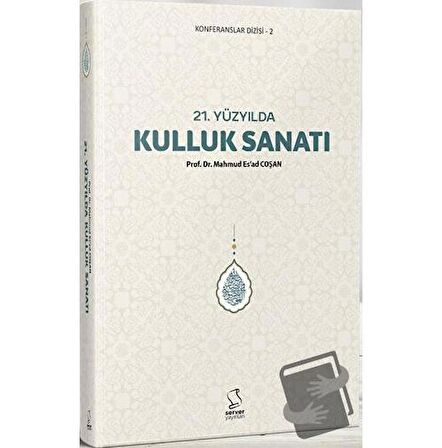 21. Yüzyılda Kulluk Sanatı