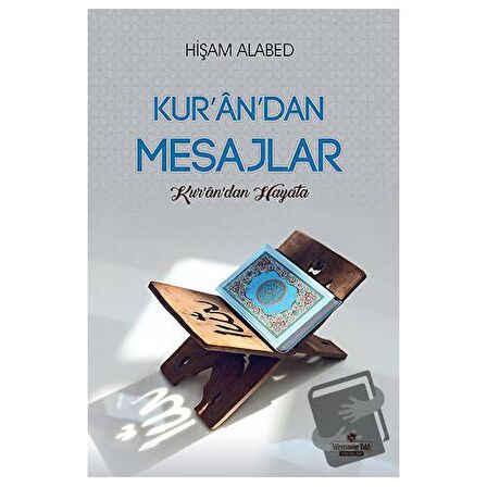 Kur'an'dan Mesajlar - Kur'an'dan Hayata