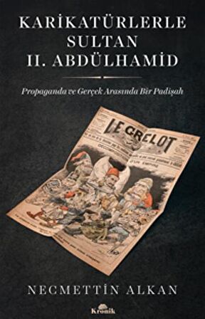 Karikatürlerle Sultan 2. Abdülhamid