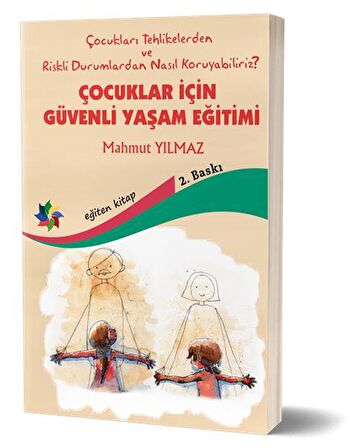 Çocuklar İçin Güvenli Yaşam Eğitimi