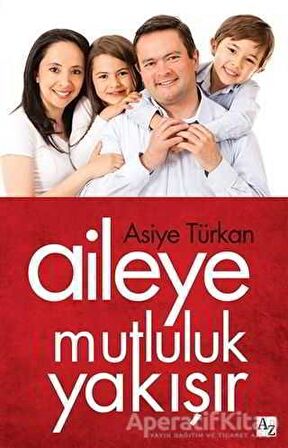 Aileye Mutluluk Yakışır