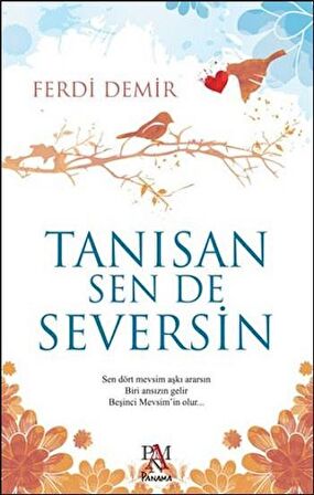 Tanısan Sen De Seversin