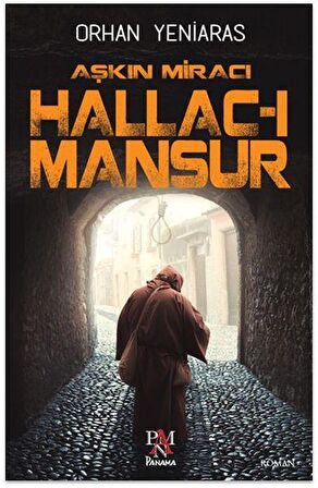 Aşkın Miracı Hallac-ı Mansur