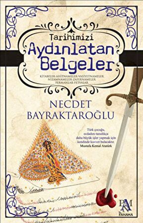 Tarihimizi Aydınlatan Belgeler