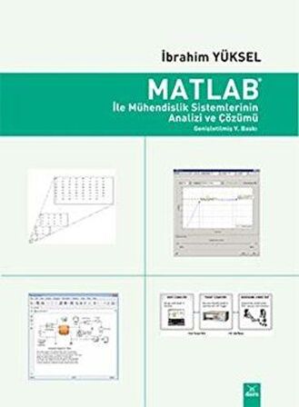 Matlab İle Mühendislik Sistemlerinin Analizi ve Çözümü