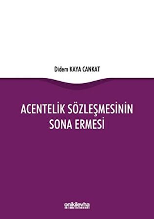 Acentelik Sözleşmesinin Sona Ermesi