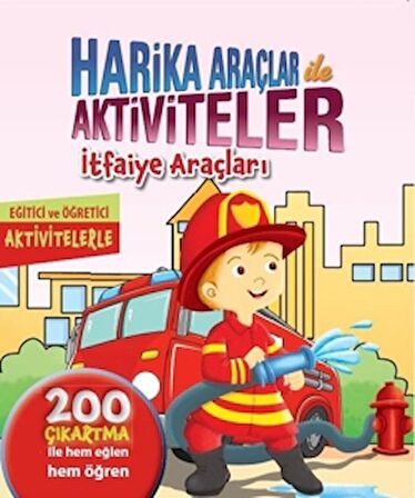 Harika Araçlar ile Aktiviteler - İtfaiye Araçları