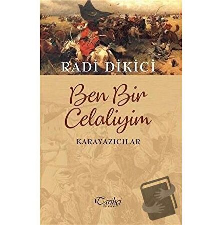 Ben Bir Celaliyim -  Karayazıcılar