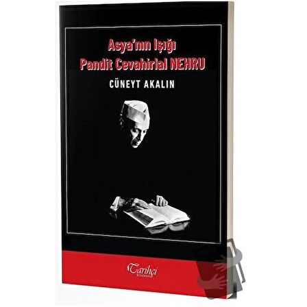 Asya'nın Işığı Pandit Cevahirlal Nehru