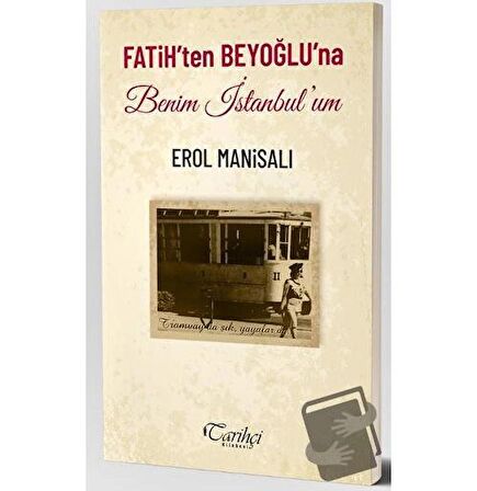 Fatih'ten Beyoğlu'na Benim İstanbul'um